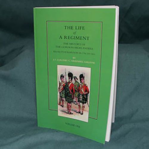 Life of a Regiment Vol. I (Paperback Reprint)