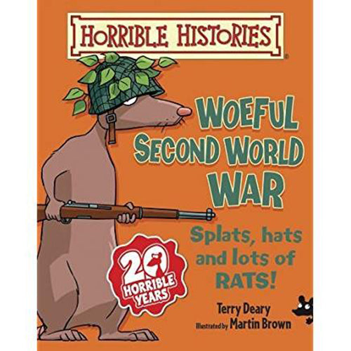 Horrible Histories - Woeful Second World War - New Edition