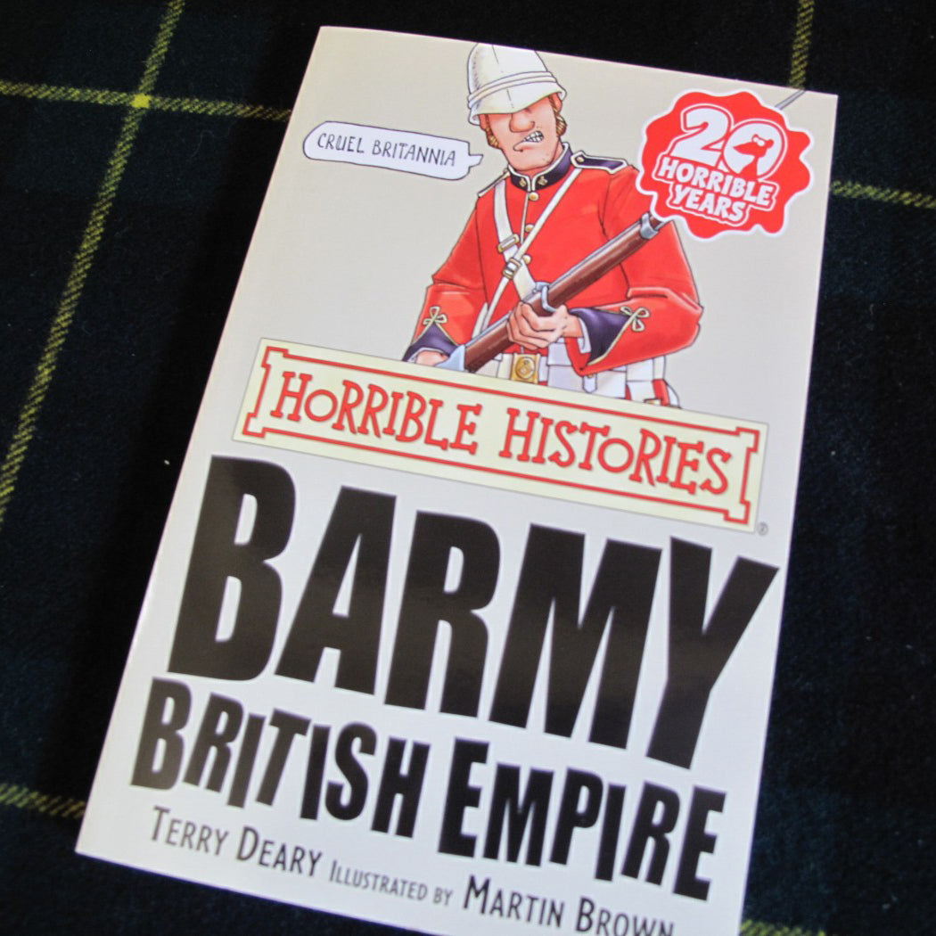 Horrible Histories - Barmy British Empire